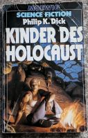 Kinder des Holocaust, Buch von Philip K. Dick, Science Fiction Hessen - Schaafheim Vorschau