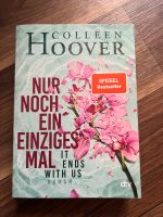 Nur noch ein einziges Mal it Ends with us von Colleen Hoover Baden-Württemberg - Mössingen Vorschau