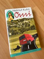 Helmut Kuhn Omi Buch Roman Stuttgart - Feuerbach Vorschau