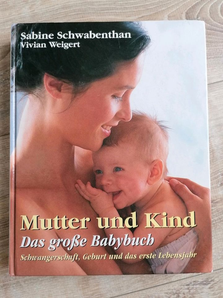 Mutter und Kind - Das große Babybuch in Hohenberg a.d. Eger