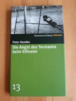 Peter Handke Die Angst des Tormanns beim Elfmeter Baden-Württemberg - Korntal-Münchingen Vorschau