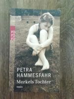 Merkels Tochter von Petra Hammesfahr Hessen - Naumburg  Vorschau