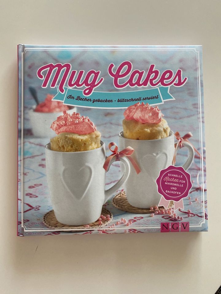 Mug Cakes - Tassenkuchen - Kochbuch- NEU in Weingarten