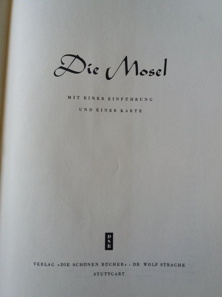 DIE MOSEL - aus der Reihe DIE SCHÖNEN BÜCHER - von 1954 (2015-49) in Piesport