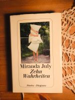 Miranda July - Zehn Wahrheiten - Buch Hessen - Pohlheim Vorschau