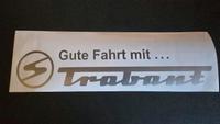 TRABANT TRABI AUFKLBER GUTE FAHRT MIT TRABANT DDR RETRO P50/00 Rheinland-Pfalz - Brockscheid Vorschau