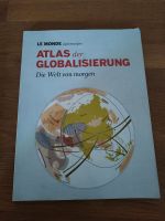 Atlas der Globalisierung - le monde diplomatique Wandsbek - Hamburg Tonndorf Vorschau