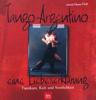 Tango Argentino - eine Liebeserklärung Berlin - Schöneberg Vorschau