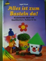 Bastelbuch frechverlag / Alles ist zum Basteln da! / TOPP 2213 Sachsen - Claußnitz Vorschau