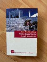 Kleine Geschichte Lateinamerikas Hans-Joachim König Nordrhein-Westfalen - Wetter (Ruhr) Vorschau