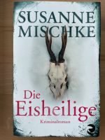 Susanne Mischke - Die Eisheilige Bayern - Bad Aibling Vorschau