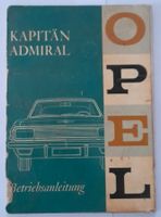 Betriebsanleitung Opel Kapitän Admiral 1964 Nordrhein-Westfalen - Weilerswist Vorschau