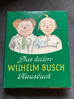 Wilhelm Busch Das heitere Hausbuch Von 1956 ! Rheinland-Pfalz - Kaiserslautern Vorschau