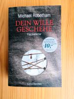 Michael Robotham.  Dein Wille Geschehe Nordrhein-Westfalen - Warburg Vorschau