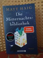 Matt Haig: Die Mitternachtsbibliothek/ Tove Ditlevsen: Kindheit München - Schwabing-West Vorschau