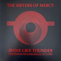 Sisters of Mercy - Shine like Thunder Nordrhein-Westfalen - Hagen Vorschau