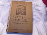 GOTTLIEB DAIMLER Ein Revolutionär der Technik Paul Siebert Niedersachsen - Hanstedt Vorschau