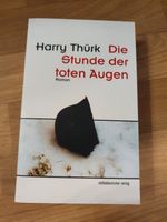 Buch Harry Thürk Die Stunde der toten Augen 2021 Sachsen-Anhalt - Halle Vorschau