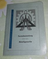 Formelsammlung für das Metallgewerbe, 1966 Hessen - Reichelsheim (Odenwald) Vorschau