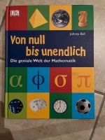 Mathematik einfach erklärt „Von null bis unendlich „ Bayern - Germering Vorschau