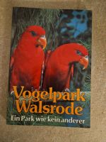 Tierbücher  - VOGELPARK WALSRODE Nordrhein-Westfalen - Ratingen Vorschau