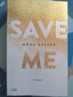 Save Me von Mona Kasten Obergiesing-Fasangarten - Obergiesing Vorschau
