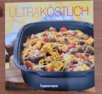 Tupperbücher Ultra köstlich und Ultra lecker Niedersachsen - Braunschweig Vorschau