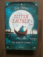 Zeitenzauber - Band 1: Die magische Gondel - Eva Völler HC Kiel - Mitte Vorschau