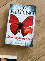 Joy Fielding - Solange du atmest Nordrhein-Westfalen - Velbert Vorschau