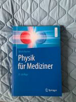 Physik für Mediziner 15. Auflage Hessen - Hünstetten Vorschau