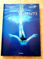 Buch Wasser Heilende Energie neuwertig Rheinland-Pfalz - Koblenz Vorschau
