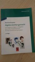 Algebra leichter gemacht - Martina Kraupner Staatsexamen Algebra Bayern - Thalmassing Vorschau