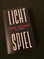 Neuerscheinung Roman Daniel Kehlmann 'Lichtspiel' Spiegelbestsell Berlin - Reinickendorf Vorschau