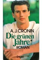 A.J.Cronin - Die grünen Jahre, Roman Nordrhein-Westfalen - Kerpen Vorschau