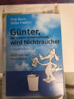 Günter, der innere Schweinehund wird Nichtraucher Baden-Württemberg - Herrenberg Vorschau