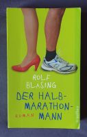 Taschenbuch Rolf Bläsing "Der Halbmarathon-Mann" Roman Hamburg Barmbek - Hamburg Barmbek-Süd  Vorschau