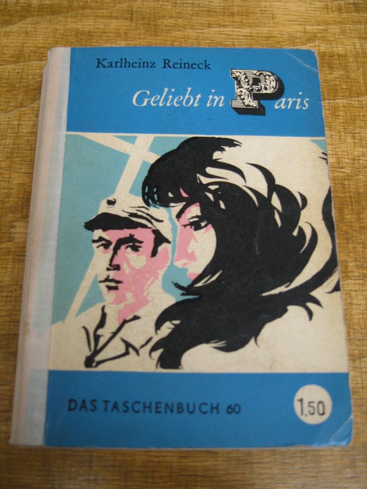 Geliebt in Paris von Karlheinz Reineck - Buch von 1965 in Lichtenfels