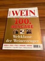 „Alles über Wein „ Zeitschrift für Weinkultur 100-e Ausgabe Bayern - Lautertal Vorschau