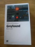 Greyhound - Alfred Gulden - Roman - Hardcover Köln - Nippes Vorschau