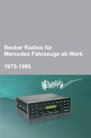 Suche Kaufe Buch Becker Radios für Mercedes ab Werk 1975-1995 Nordrhein-Westfalen - Goch Vorschau