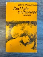 Rückkehr zu Penelope - Hugh MacLennan (Ausgabe 1967) Nordrhein-Westfalen - Kerpen Vorschau