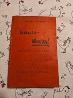 altes Buch ,Verbündet--- Verraten! Gottfried Zarnow 1936 Baden-Württemberg - Wehr Vorschau