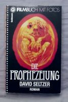 Die Prophezeiung von David Seltzer als Taschenbuch Bayern - Bayreuth Vorschau