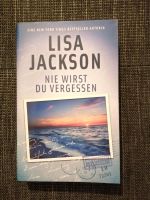 Lisa Jackson: Nie wirst du vergessen Nordrhein-Westfalen - Witten Vorschau