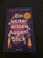 Holly Miller- Ein letzter erster Augenblick Hessen - Oberursel (Taunus) Vorschau