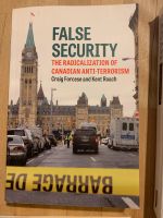 False Security- The Radicalzation of Canadian Anti-Terrorism Bayern - Augsburg Vorschau