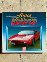 Buch • BMW M1 • aus Serie "Autos die Geschichte machten" Hamburg-Nord - Hamburg Groß Borstel Vorschau