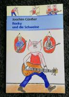Kinderbuch "Rocky und die Schweine" von Joachim Günther Sachsen-Anhalt - Wernigerode Vorschau