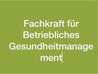 Fachkraft für Betriebliches Gesundheitsmanagement &BEM Hessen - Bad Vilbel Vorschau