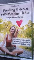 Berufung finden & selbstbestimmt leben, Buch Baden-Württemberg - Bad Buchau Vorschau